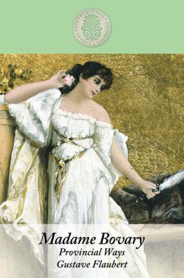 Madame Bovary : provincial ways 