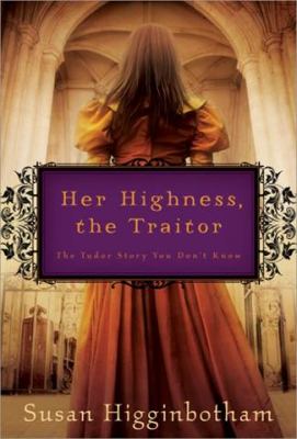 Her highness, the traitor 