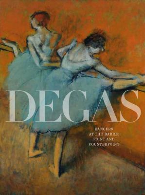 Degas's dancers at the barre : point and counterpoint 