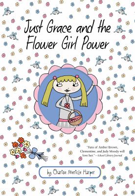 Just Grace and the flower girl power 