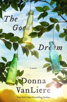 The good dream : [a novel] 