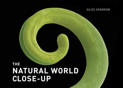The natural world close-up 