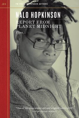 Report from Planet Midnight : plus, "Message in a bottle" ; and, "Shift" ; and, "Correcting the balance" outspoken interview 