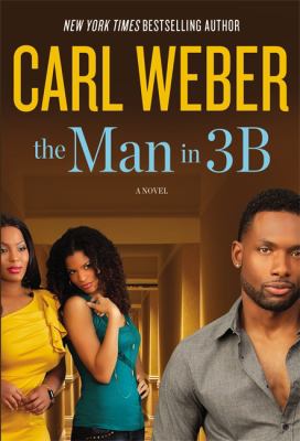 The man in 3B :  [a novel] 