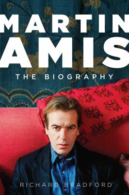 Martin Amis : the biography 