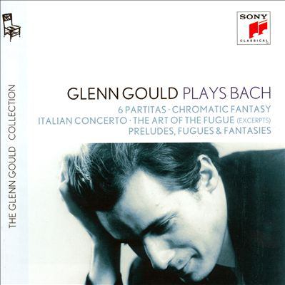 Glenn Gould plays Bach : 6 partitas, Chromatic Fantasy, Italian Concerto, The art of the fugue, preludes, fugues & fantasies.