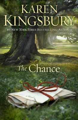 The chance :  [a novel] 