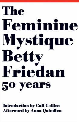 The feminine mystique 