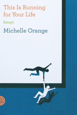 This is running for your life : essays 
