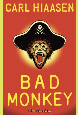 Bad monkey :  [a novel] 