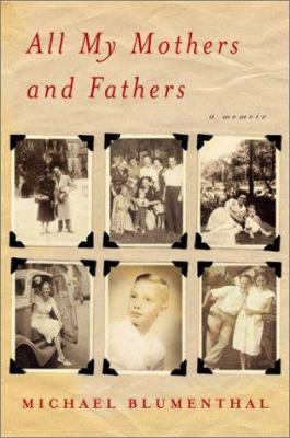 All my mothers and fathers : a memoir 