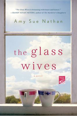 The glass wives : a novel 