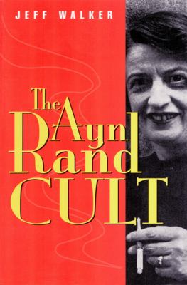 The Ayn Rand cult 