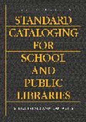 Standard cataloging for school and public libraries 