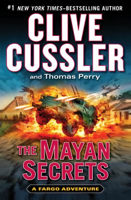 The Mayan secrets :   [a Fargo adventure] 