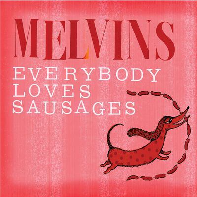 Everybody loves sausage