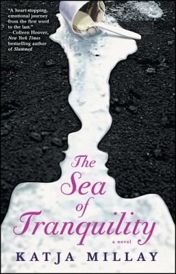The Sea of Tranquility : a novel 