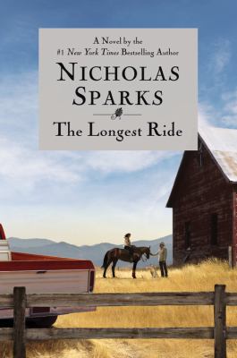 The longest ride :  [a novel] 