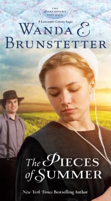 The pieces of summer : a Lancaster County Saga 