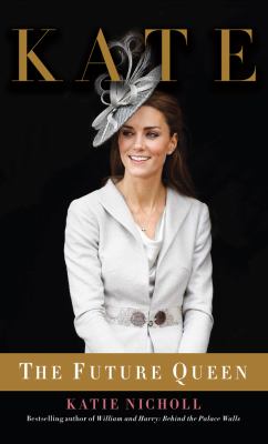Kate : the future queen 