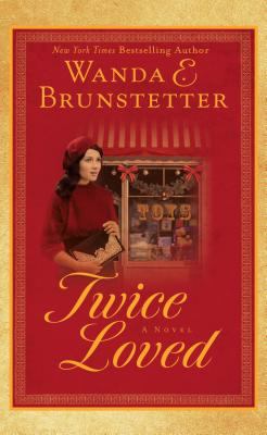 Twice loved :   [a novel] 