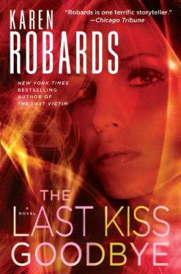 The last kiss goodbye 