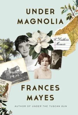 Under magnolia : a Southern memoir 