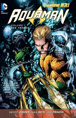 Aquaman. Volume 1, The trench 