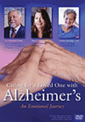 Caring for a loved one with Alzheimer's an emotional journey 