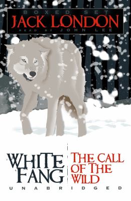 White Fang : and Call of the wild 