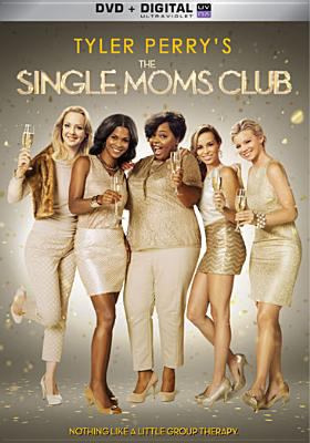 The Single Moms Club 