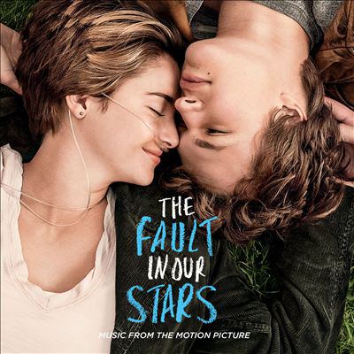 The fault in our stars : music from the motion picture.
