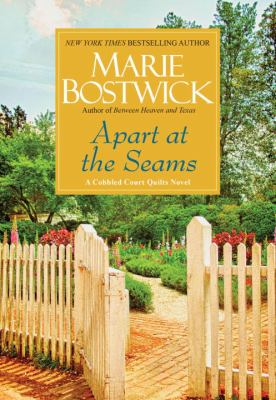 Apart at the seams :   [a Cobbled Court Quilts novel] 