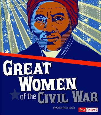 Great women of the Civil War 