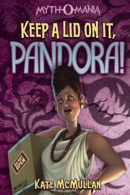 Keep a lid on it, Pandora! 