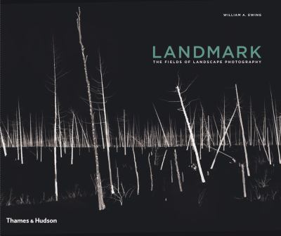 Landmark : the fields of landscape photography 
