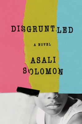 Disgruntled : [a novel] 