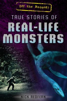 True stories of real-life monsters 