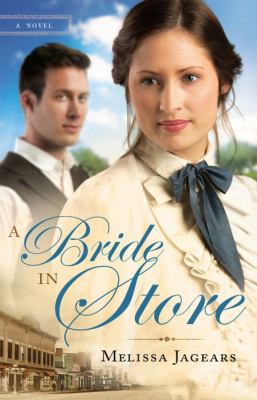 A Bride in store :  [a novel] 