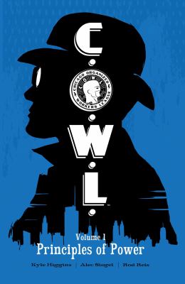 C.O.W.L. Volume 1, Principles of power 