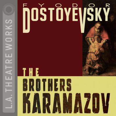 The brothers Karamazov The idiot 