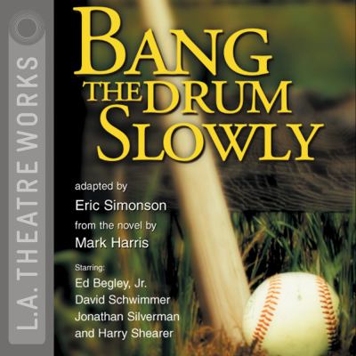 Bang the drum slowly