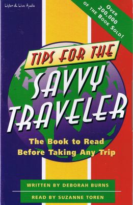 Tips for the savvy traveler