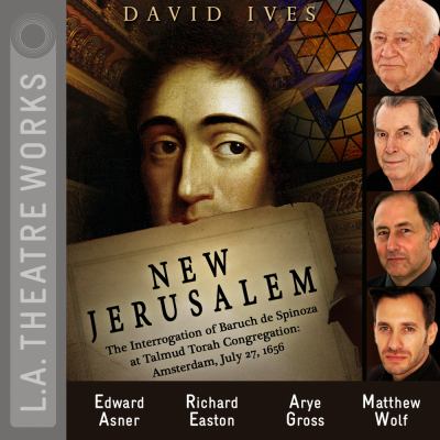 New Jerusalem the interrogation of Baruch De Spinoza at Talmud Torah Congregation, Amsterdam, July 27, 1656 