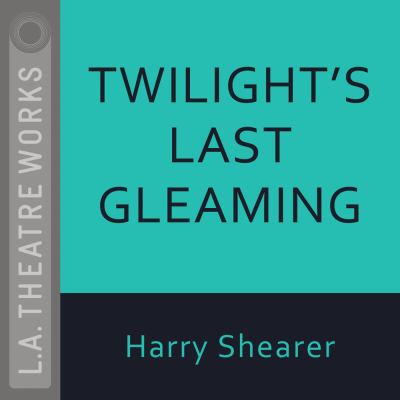 Twilight's last gleaming