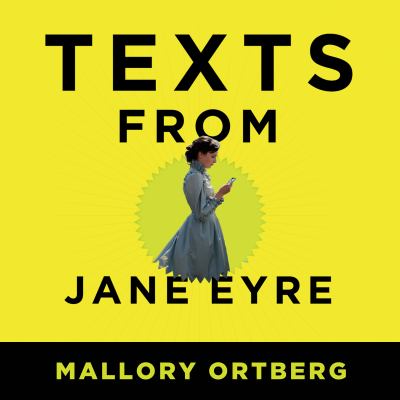 Texts from Jane Eyre and other conversations with your favorite literary characters 