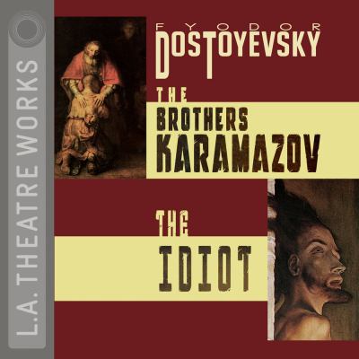 The Brothers Karamazov The idiot 