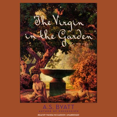 The virgin in the garden a novel 