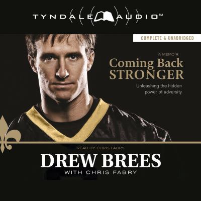 Coming back stronger unleashing the hidden power of adversity : a memoir 
