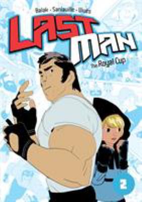Last Man. 2, The royal cup 